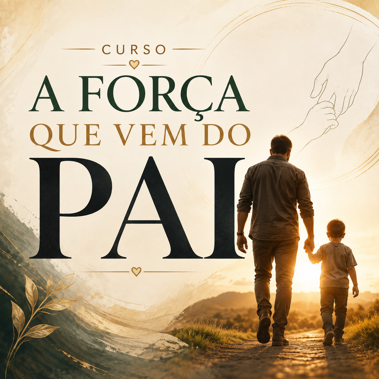 A força que vem do Pai